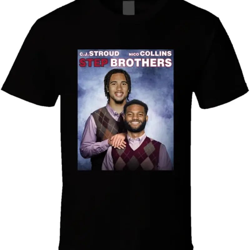 C.J. Stroud Nico Collins Step Brothers Football Fan - Adult & Kids T-Shirts, Sweatshirts & Hoodies apparel design preview 1