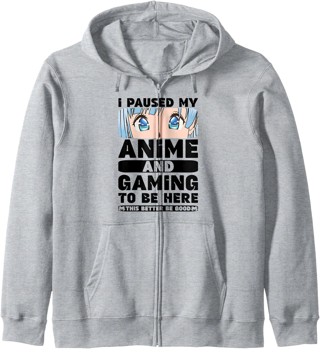 I Paused My Anime And Gaming To Be Here Hoodie - Trendy Graphic for Adults - T-Shirt, Sweatshirt, Hoodie