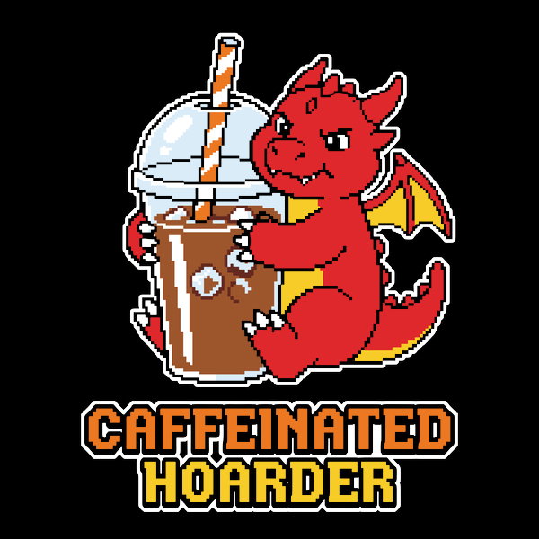 Caffeinated Hoarder Funny Pixel - Adult & Kids T-Shirts, Sweatshirts & Hoodies apparel design preview 1