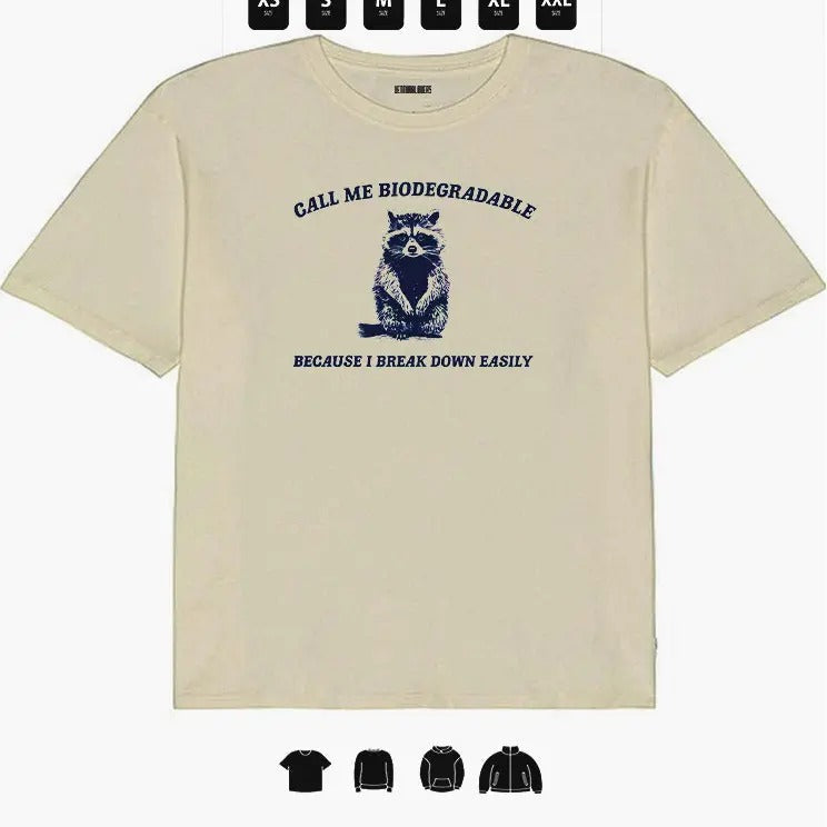 Call Me Biodegradable - Adult & Kids T-Shirts, Sweatshirts & Hoodies apparel design preview 1