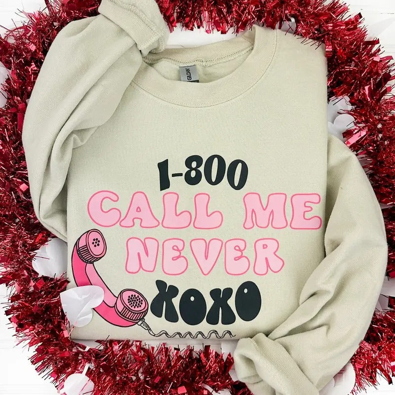 Call Me Never Gildan - Adult & Kids T-Shirts, Sweatshirts & Hoodies apparel design preview 1