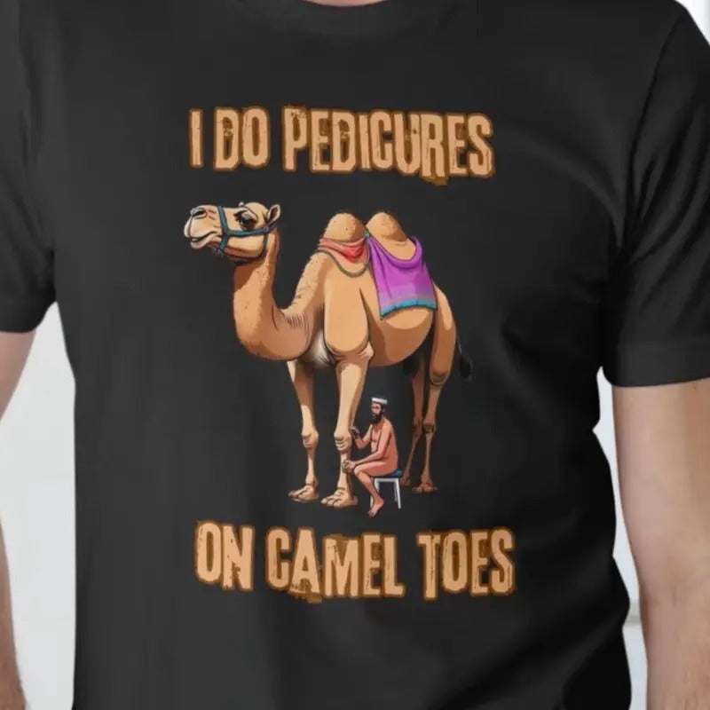 Camel Toes I Do Pedicures - Adult & Kids T-Shirts, Sweatshirts & Hoodies apparel design preview 1