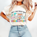 Can? Talk Right Now Doing Nurse Stuff Funny Quotes - Adult & Kids T-Shirts, Sweatshirts & Hoodies apparel design preview 1