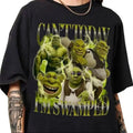 Can'T Today I'M Swamped Shrek Bootleg Fiona Princess - Adult & Kids T-Shirts, Sweatshirts & Hoodies apparel design preview 1