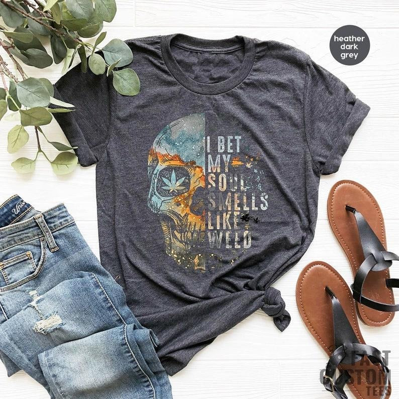 Cannabis Skull I Bet My Soul Smells Like Weed Lover - Adult & Kids T-Shirts, Sweatshirts & Hoodies apparel design preview 1