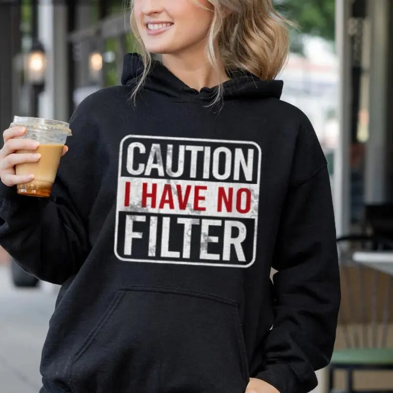 Caution I Have No Filter Sarcastic Funny Casual - Adult & Kids T-Shirts, Sweatshirts & Hoodies apparel design preview 1