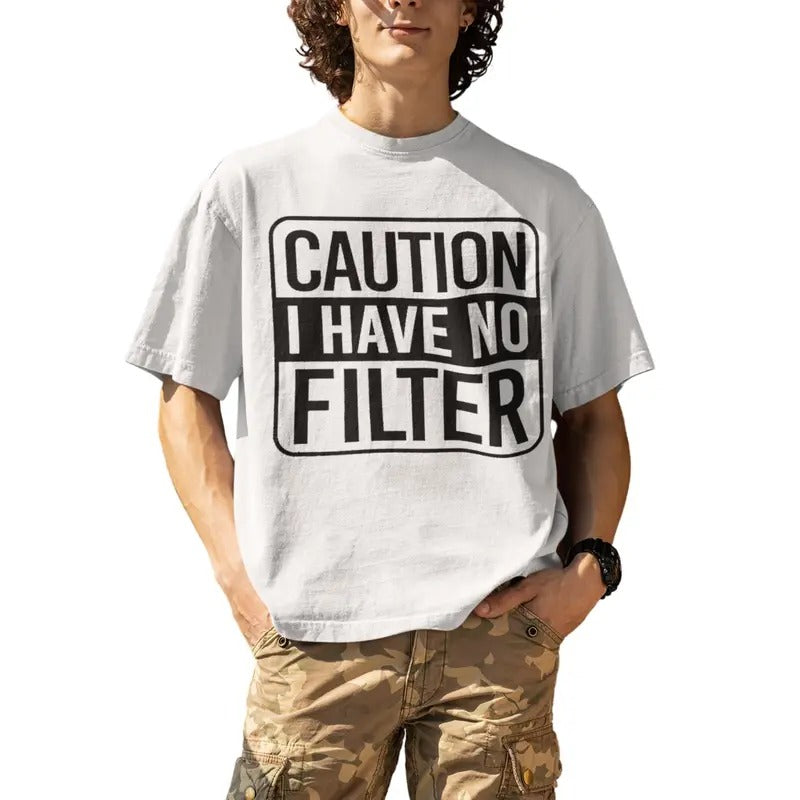 Caution I Have No Filter Funny Sarcastic Humor - Adult & Kids T-Shirts, Sweatshirts & Hoodies apparel design preview 1