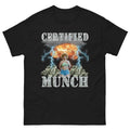 Certified Munch Bold Funny - Adult & Kids T-Shirts, Sweatshirts & Hoodies apparel design preview 1