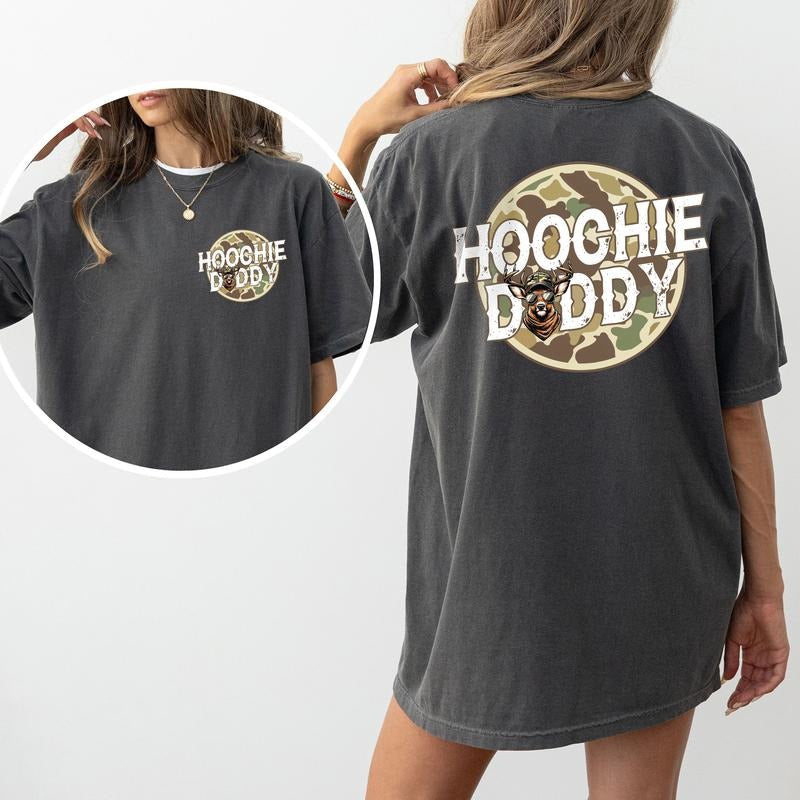 ChicCotton Hoochie Daddy Comfort Colors Hunter Camo - Adult & Kids T-Shirts, Sweatshirts & Hoodies apparel design preview 1