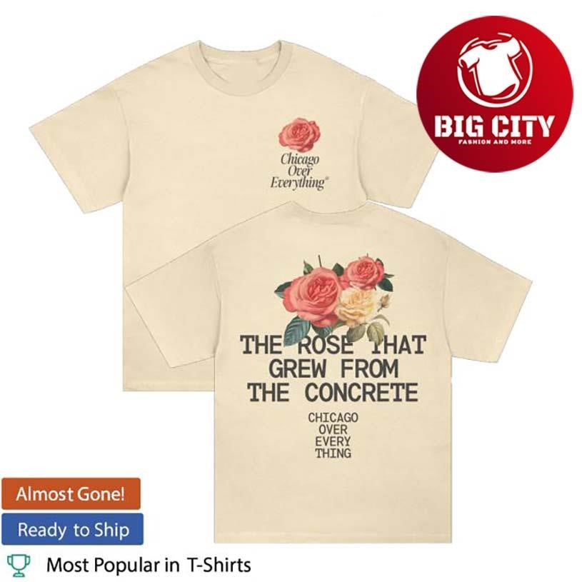 Chicago Over Everything Concrete Rose Two Sided - Adult & Kids T-Shirts, Sweatshirts & Hoodies apparel design preview 1