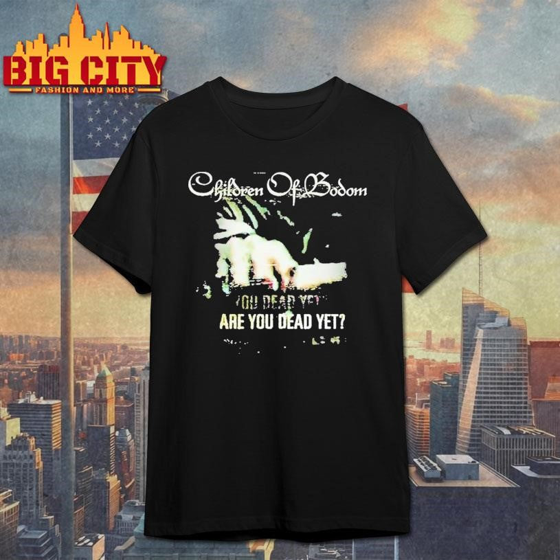 Children Of Bodom Are You Dead Yet - Adult & Kids T-Shirts, Sweatshirts & Hoodies apparel design preview 1