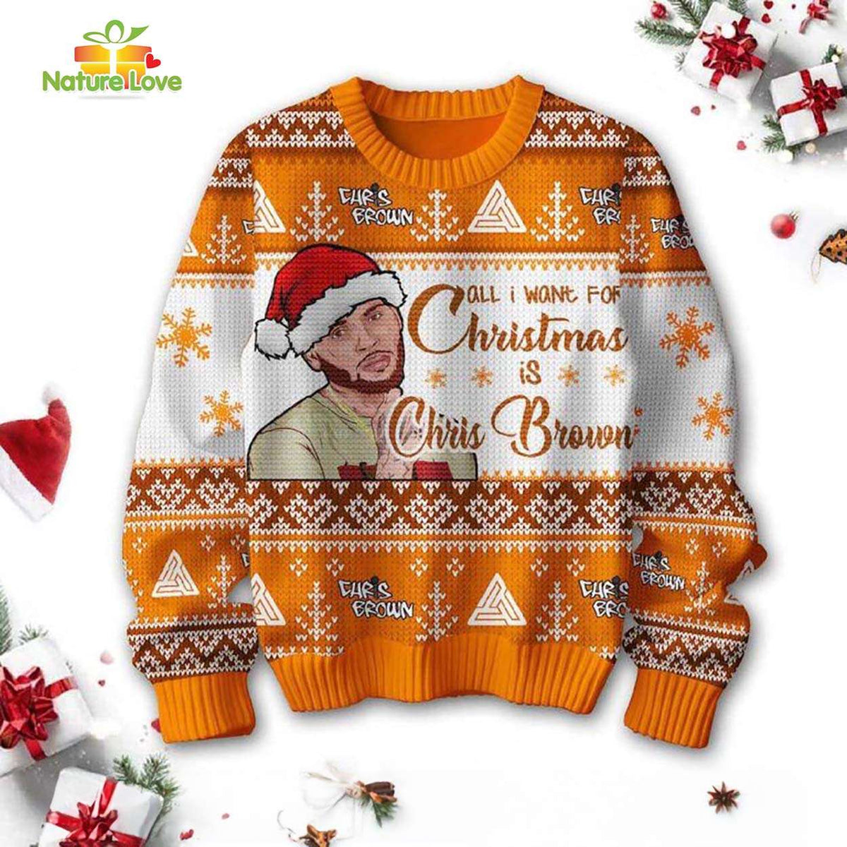 Chris Brown All I Want For Christmas Is Chris Brown Ugly Christmas Sweater - Holiday Gift product image