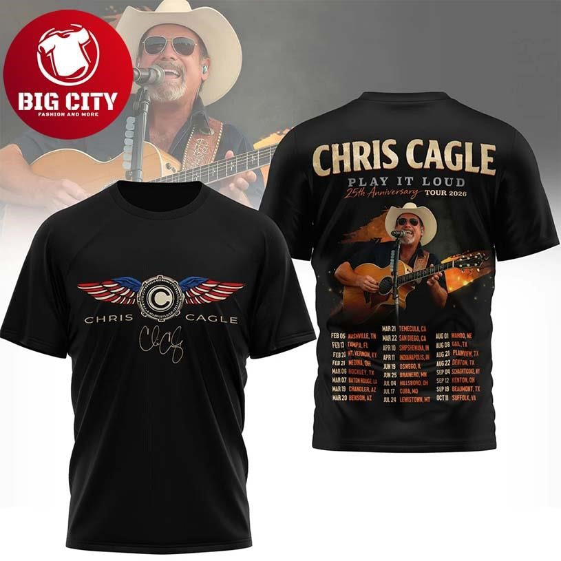 Chris Cagle Play It Loud 25Th Anniversary Tour 2026 - Adult & Kids T-Shirts, Sweatshirts & Hoodies apparel design preview 1