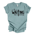 Christian Waiting God Is Working - Adult & Kids T-Shirts, Sweatshirts & Hoodies apparel design preview 1