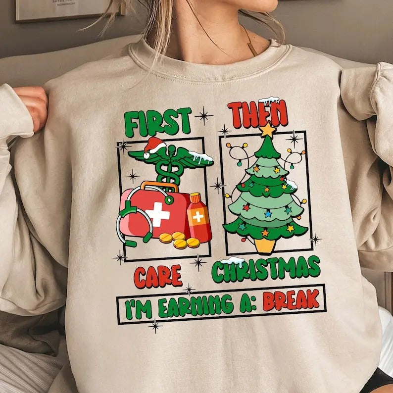 Nurse Hooodie First Care Then I'M Earning Break Life - Adult & Kids T-Shirts, Sweatshirts & Hoodies apparel design preview 1