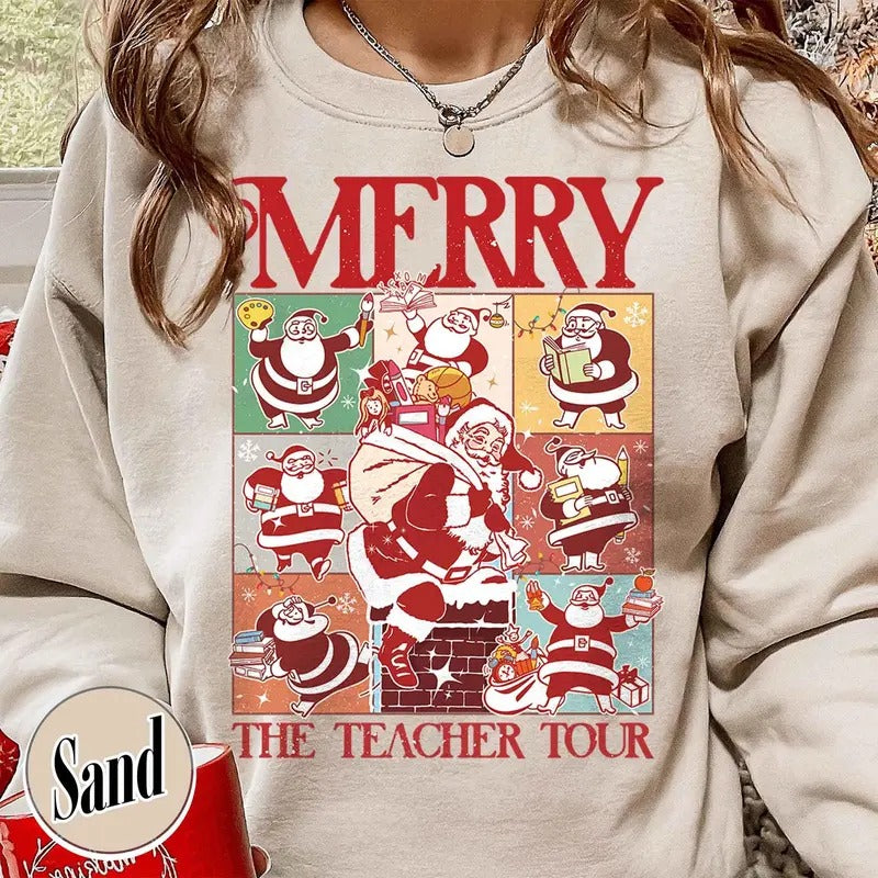 Teac.Her E.Ra Tour Merry Sant. Claus.E Sa.Ntas - Adult & Kids T-Shirts, Sweatshirts & Hoodies apparel design preview 1