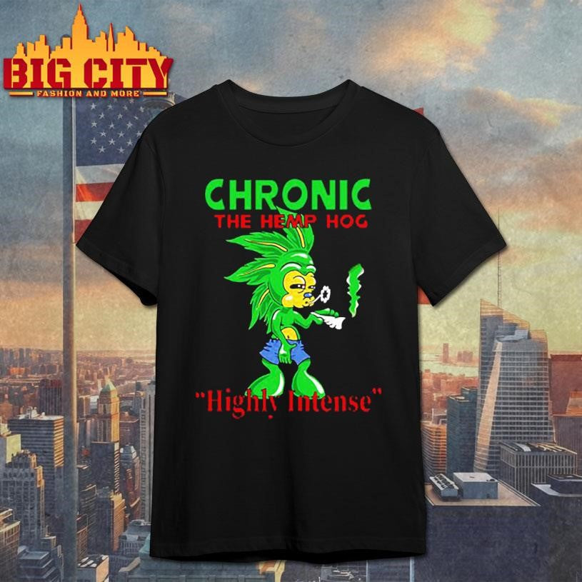 Chronic the hemphog funny - Adult & Kids T-Shirts, Sweatshirts & Hoodies apparel design preview 1
