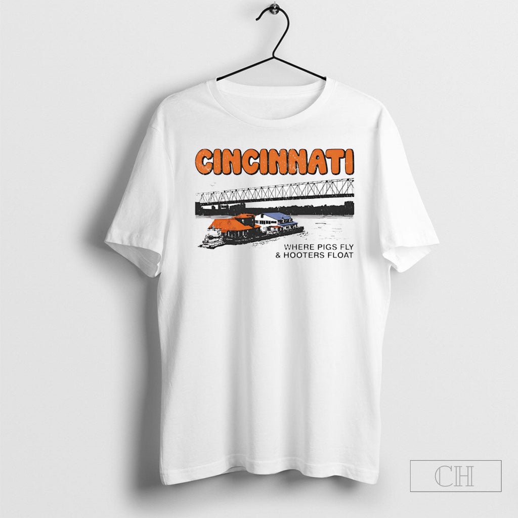 Cincinnati Where Pigs Fly And Hooters Float - Adult & Kids T-Shirts, Sweatshirts & Hoodies apparel design preview 1