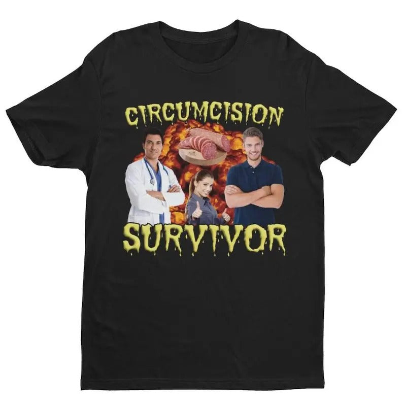 Circumcision Survivor Weird Oddly Specific Offensive - Adult & Kids T-Shirts, Sweatshirts & Hoodies apparel design preview 1