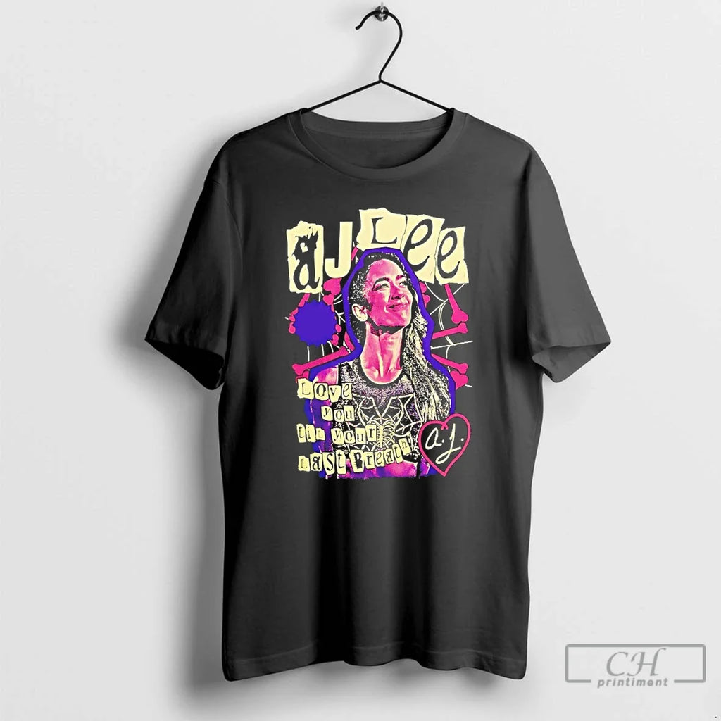 Classic Aj Lee Love You Till Your Last Breath - Adult & Kids T-Shirts, Sweatshirts & Hoodies apparel design preview 1