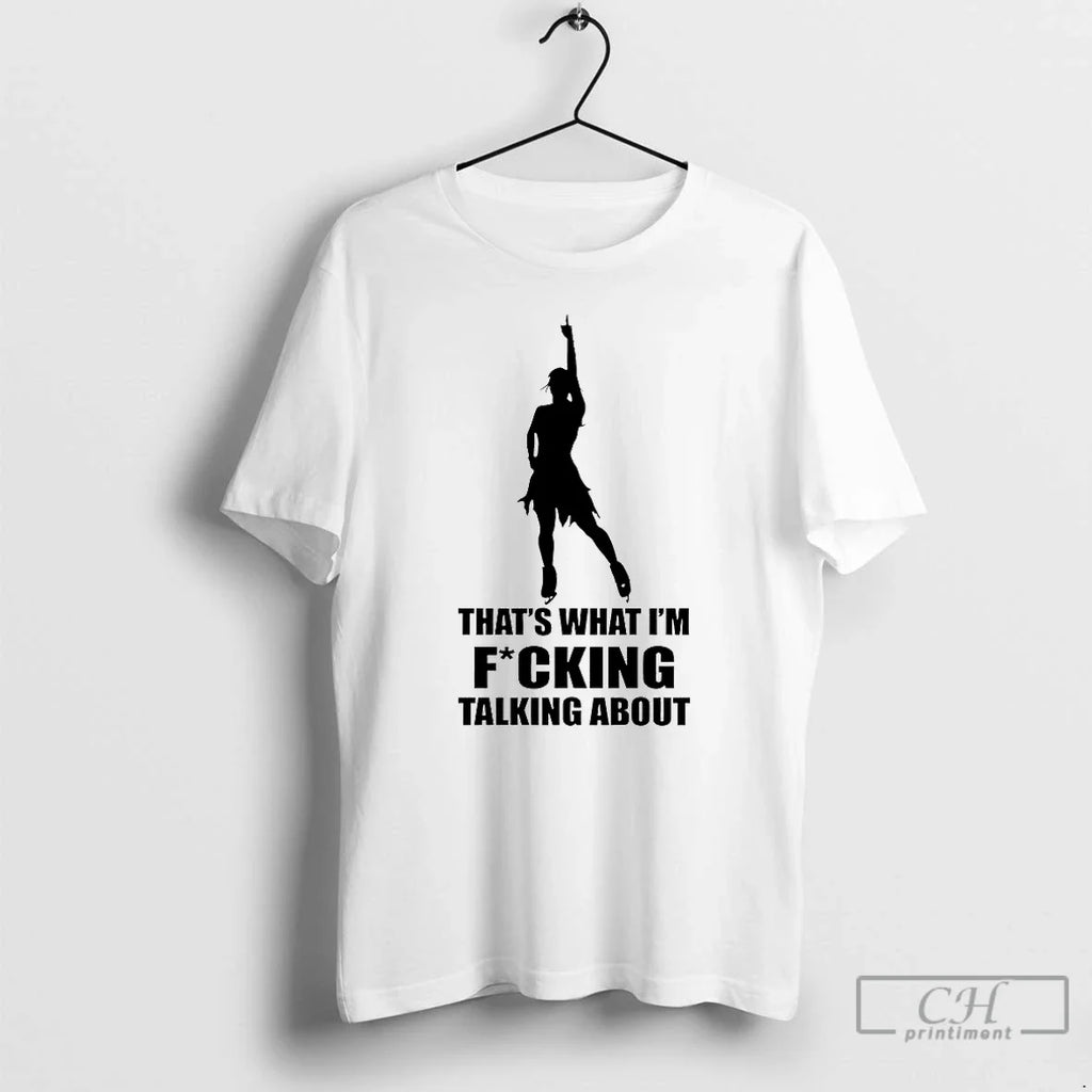 Classic Alysa Liu Thats What Im Fucking Talking About - Adult & Kids T-Shirts, Sweatshirts & Hoodies apparel design preview 1