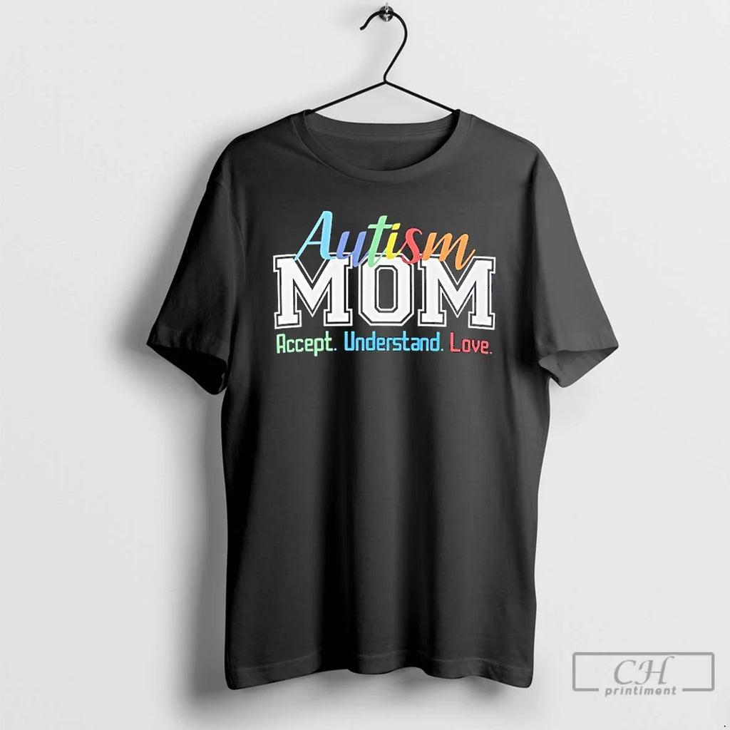 Classic Autism Mom Accept Understand Love - Adult & Kids T-Shirts, Sweatshirts & Hoodies apparel design preview 1