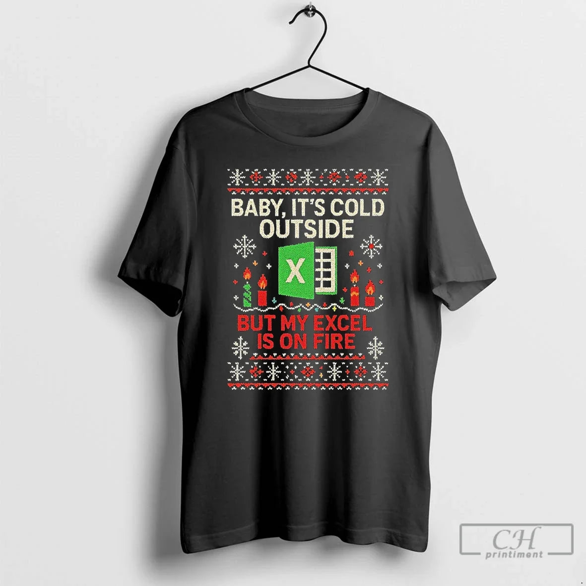 Classic Baby Cold Outside But My Excel Is Fire Ugly - Adult & Kids T-Shirts, Sweatshirts & Hoodies apparel design preview 1
