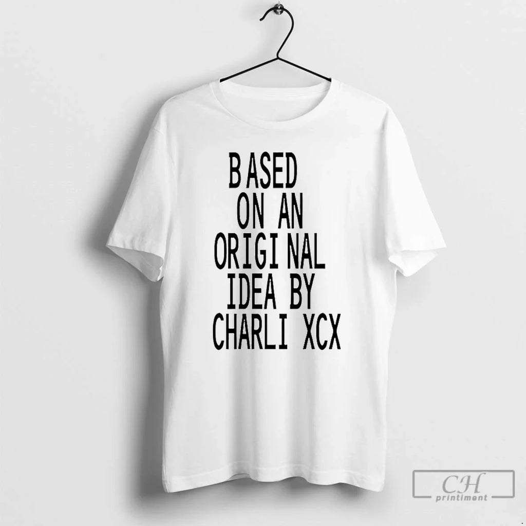 Classic Based On An Idea By Charli Xcx - Adult & Kids T-Shirts, Sweatshirts & Hoodies apparel design preview 1