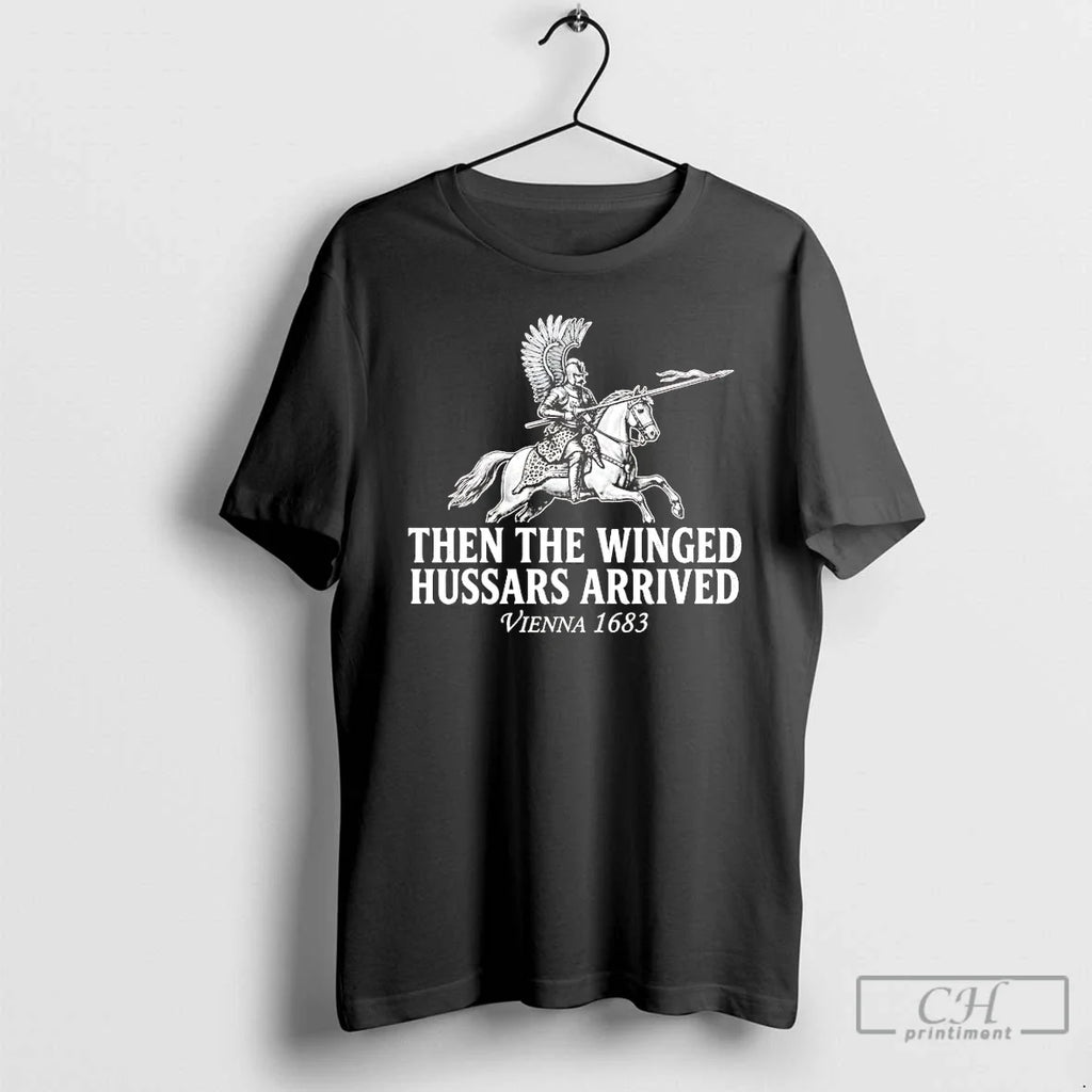 Classic Battle Vienna Then Winged Hussars Arrived - Adult & Kids T-Shirts, Sweatshirts & Hoodies apparel design preview 1