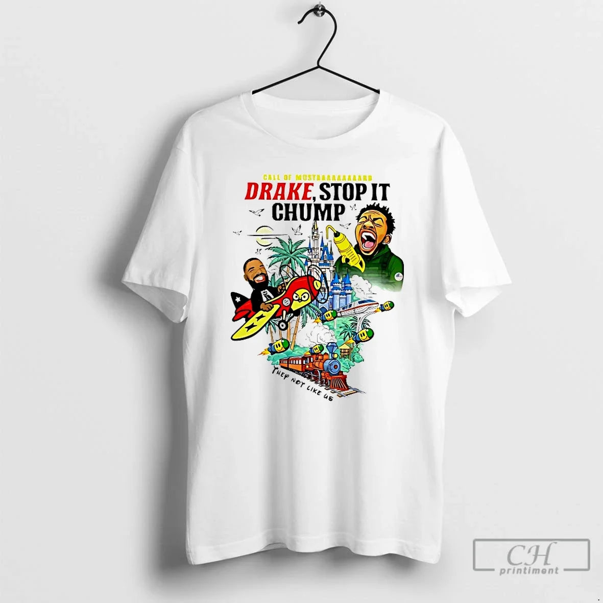 Classic Call Of Mustard Drake Stop It Chump They Not - Adult & Kids T-Shirts, Sweatshirts & Hoodies apparel design preview 1