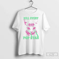 Classic Cat Kill Every Pop Star - Adult & Kids T-Shirts, Sweatshirts & Hoodies apparel design preview 1