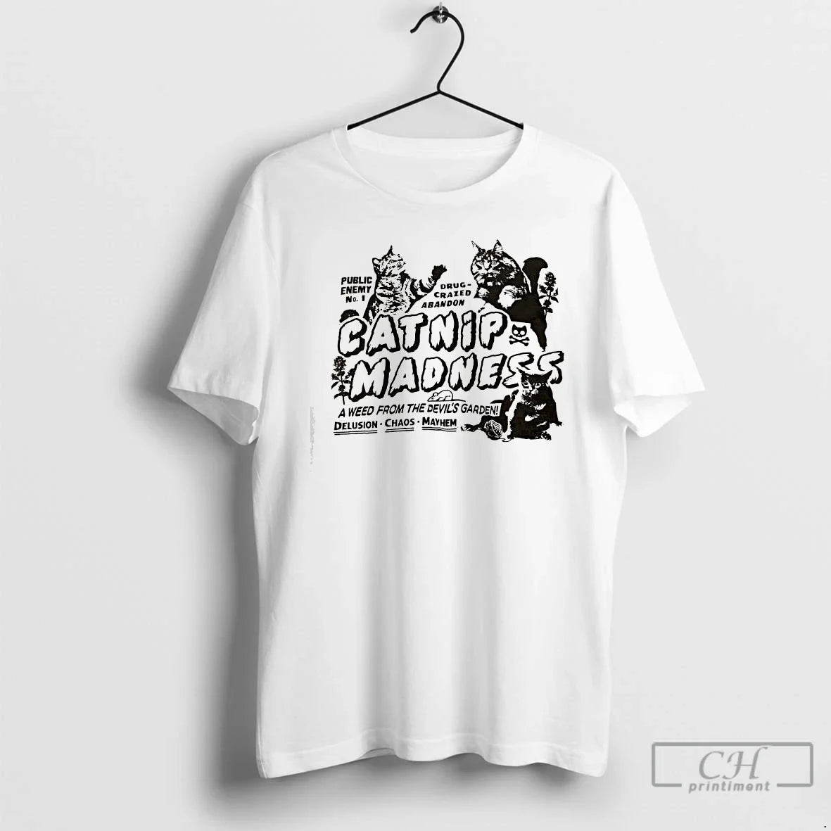 Classic Catnip Madness Public Enemy No 1 Drug Crazed - Adult & Kids T-Shirts, Sweatshirts & Hoodies apparel design preview 1