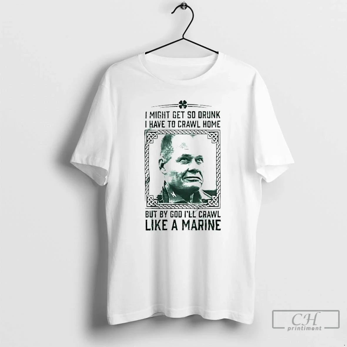 Classic Chesty Puller I Might Get So Drunk But God - Adult & Kids T-Shirts, Sweatshirts & Hoodies apparel design preview 1