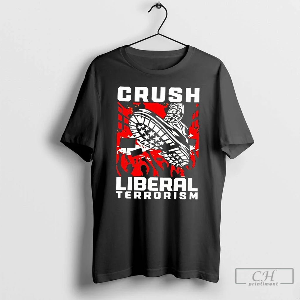 Classic Crush Liberal Terrorism - Adult & Kids T-Shirts, Sweatshirts & Hoodies apparel design preview 1