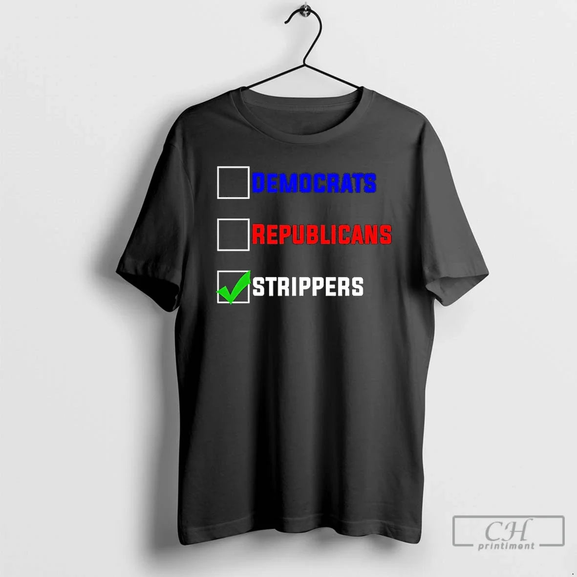 Classic Democrats Republicans Strippers - Adult & Kids T-Shirts, Sweatshirts & Hoodies apparel design preview 1