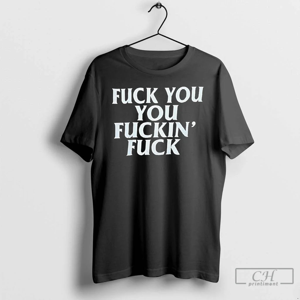 Classic Fuck You Fuckins - Adult & Kids T-Shirts, Sweatshirts & Hoodies apparel design preview 1