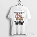 Classic Gnome You Know Youre Getting Old When Doing - Adult & Kids T-Shirts, Sweatshirts & Hoodies apparel design preview 1