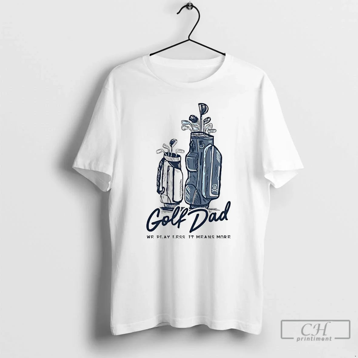 Classic Golf Dad Bags Pocket We Play Less It Means - Adult & Kids T-Shirts, Sweatshirts & Hoodies apparel design preview 1