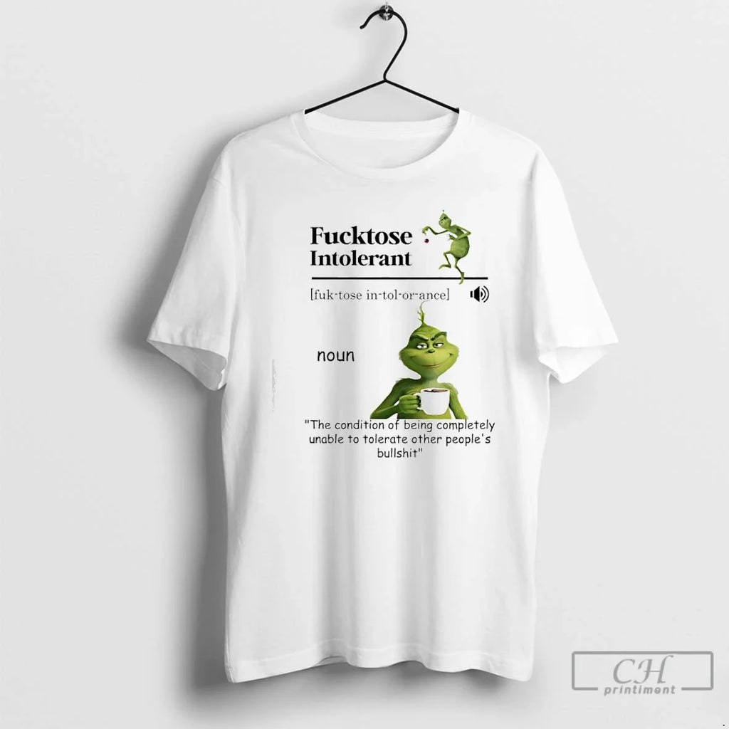 Classic Grinch Fucktose Intolerant Noun - Adult & Kids T-Shirts, Sweatshirts & Hoodies apparel design preview 1