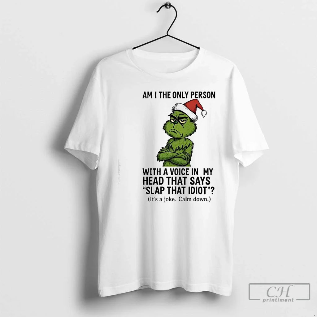 Classic Grinch Am I Only Person Voice My Head That - Adult & Kids T-Shirts, Sweatshirts & Hoodies apparel design preview 1