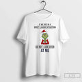 Classic Grinch If We Are Dont Laugh Situation Do Not - Adult & Kids T-Shirts, Sweatshirts & Hoodies apparel design preview 1