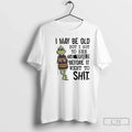 Classic Grinch May Be Old But I Got See World Before - Adult & Kids T-Shirts, Sweatshirts & Hoodies apparel design preview 1