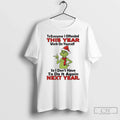 Classic Grinch Everyone I Offended This Year Work - Adult & Kids T-Shirts, Sweatshirts & Hoodies apparel design preview 1