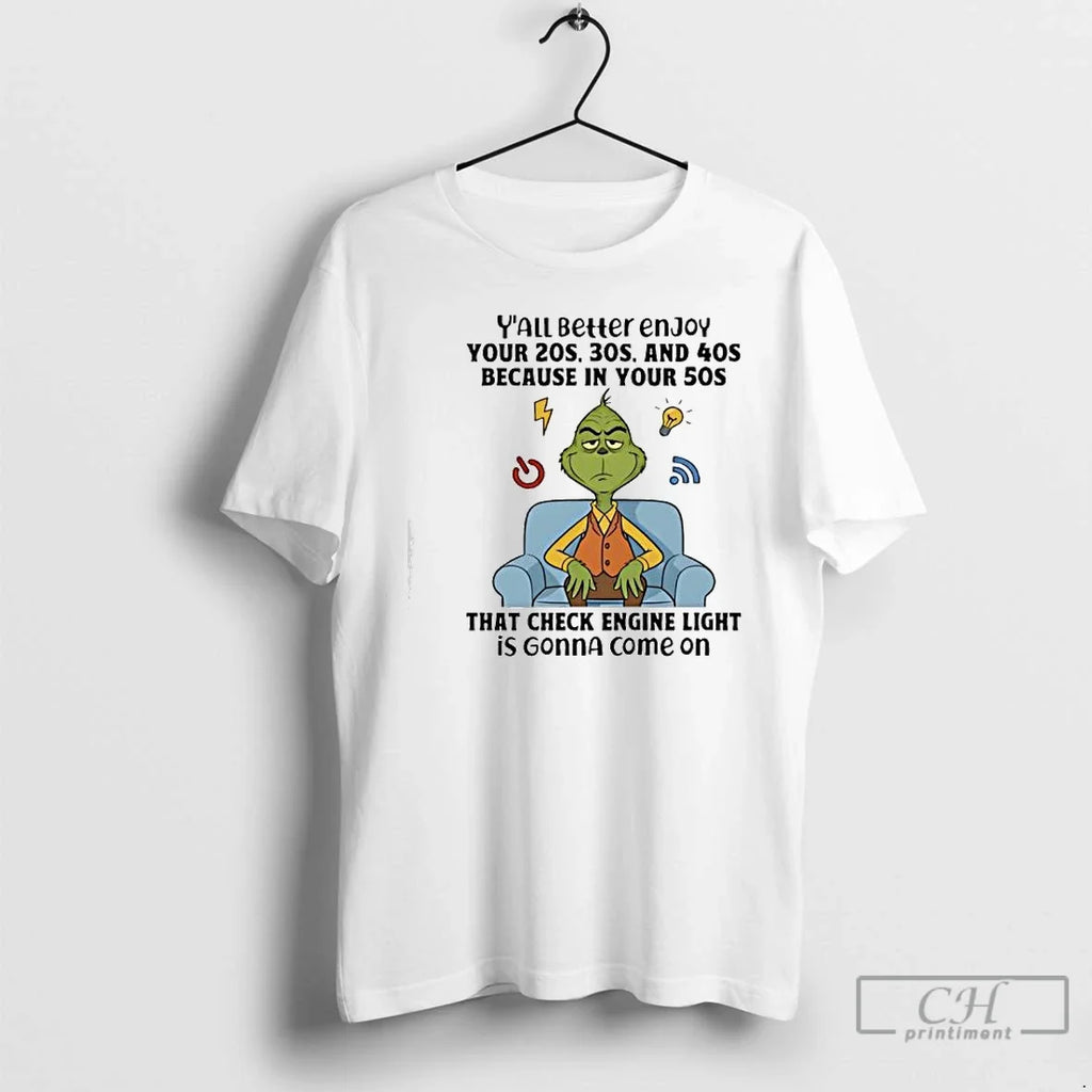 Classic Grinch Yall Beller Enjoy Your 20s 30s 40s - Adult & Kids T-Shirts, Sweatshirts & Hoodies apparel design preview 1