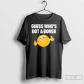 Classic Guess Whos Got Boner - Adult & Kids T-Shirts, Sweatshirts & Hoodies apparel design preview 1