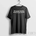 Classic Her Spotify Listening Age Was 19 You Sick - Adult & Kids T-Shirts, Sweatshirts & Hoodies apparel design preview 1