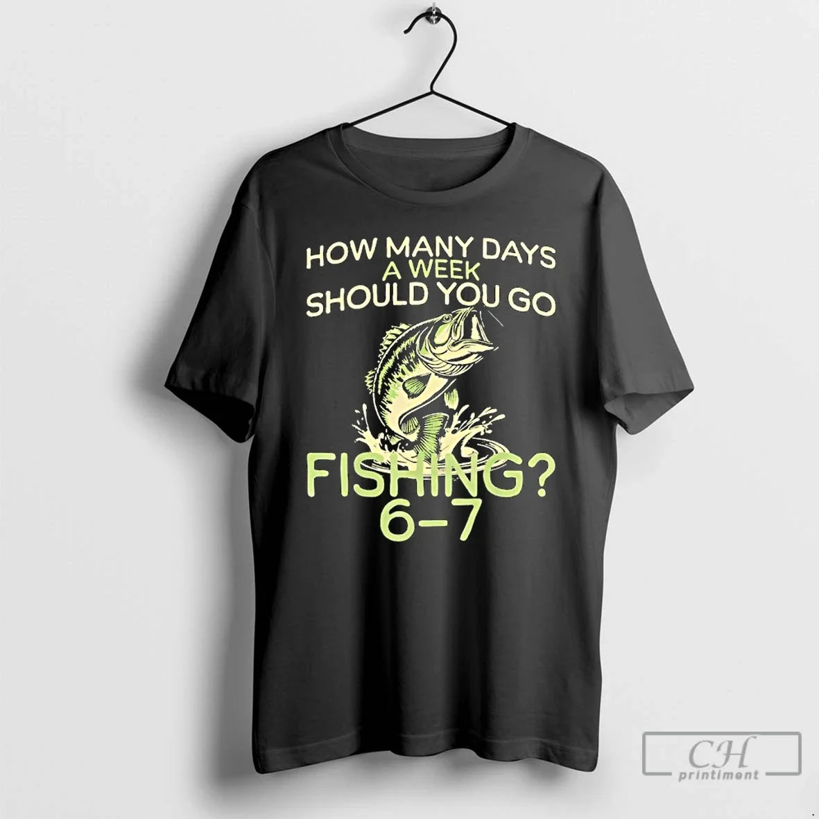 Classic How Many Days Week Should You Go Fishing 6 7 - Adult & Kids T-Shirts, Sweatshirts & Hoodies apparel design preview 1
