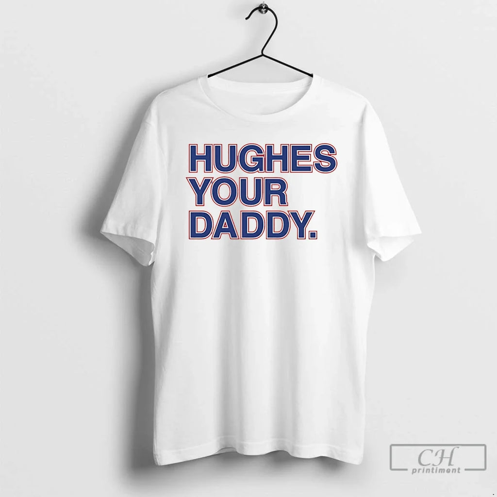 Classic Hughes Your Daddy Chicago Cubs - Adult & Kids T-Shirts, Sweatshirts & Hoodies apparel design preview 1