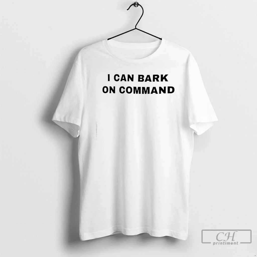 Classic I Can Bark Command - Adult & Kids T-Shirts, Sweatshirts & Hoodies apparel design preview 1