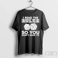 Classic I Read Rules So You Dont Have - Adult & Kids T-Shirts, Sweatshirts & Hoodies apparel design preview 1